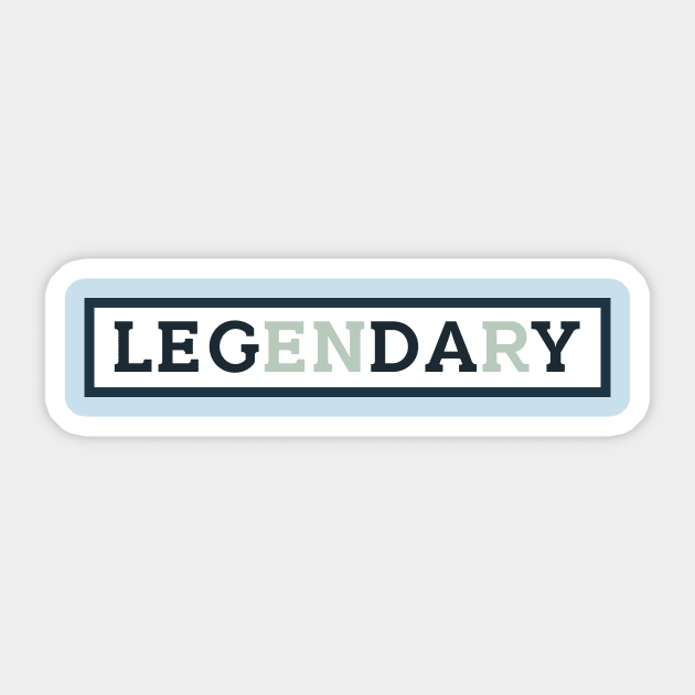 Leg Day Legendary Gym Motivation Design Sticker by TDDesigns